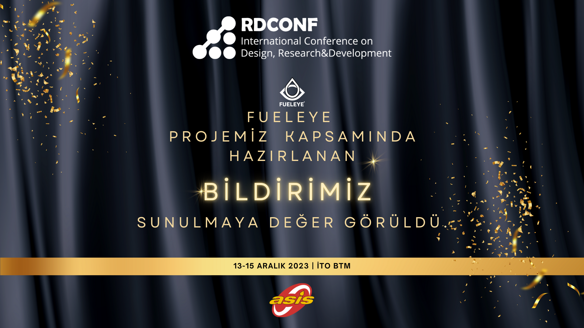 RDCONF 2023´de FuelEye projemizin bildirisini sunmaya hak kazandık. 